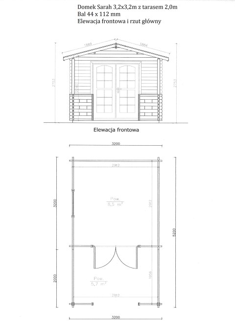 Domek Sarah 320x320 + Taras 300x300 Domek Sarah 320x320 + Taras 300x300